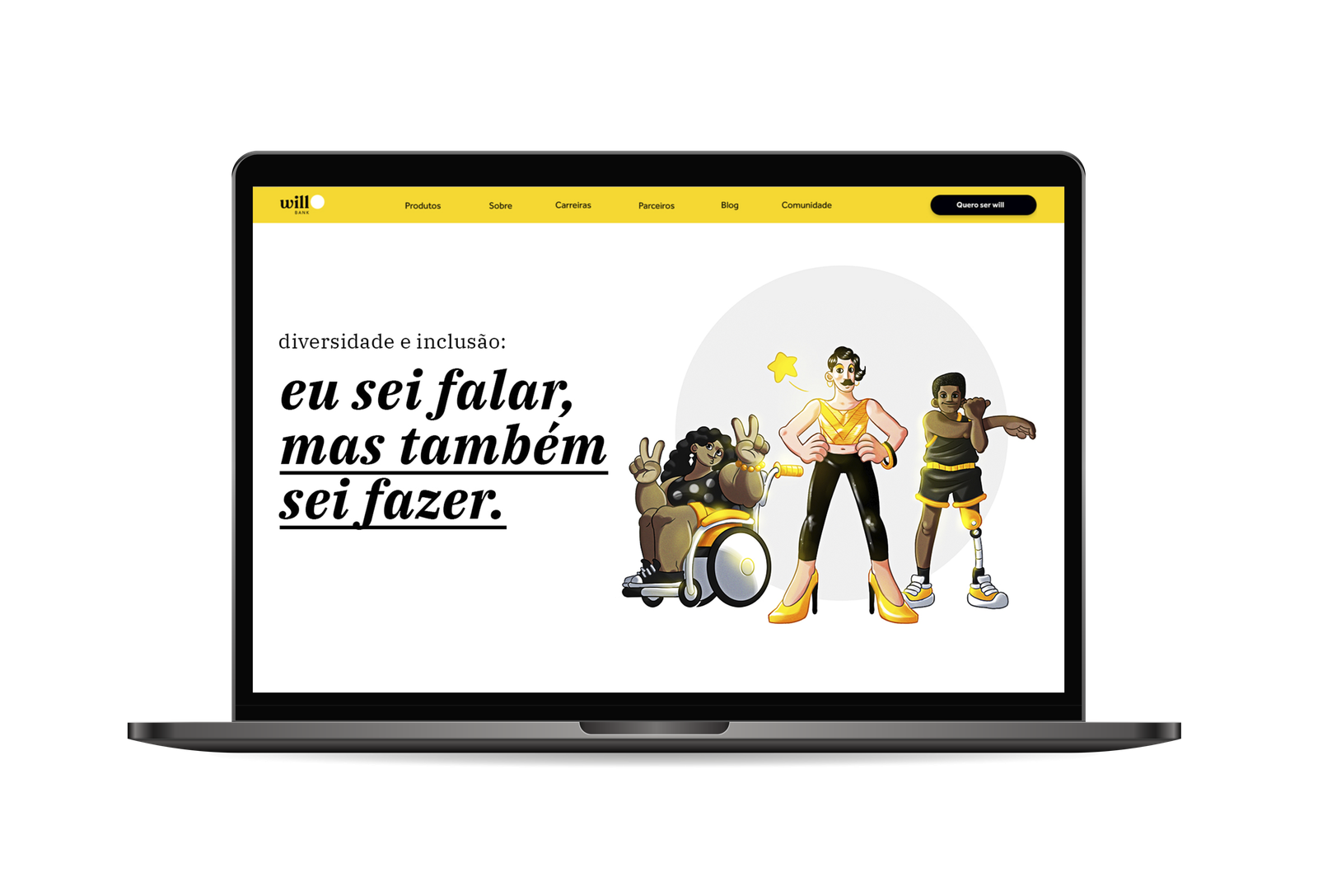 Will Bank's website, headlined 'diversidade e inclusão: eu sei falar, mas também sei fazer', with three illustrated characters including a wheelchair user and a person with a prosthetic leg